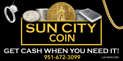 Sun City Coin Your friendly neighborhood gold and silver dealer